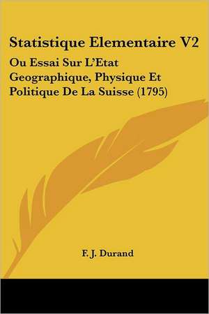 Statistique Elementaire V2 de F. J. Durand