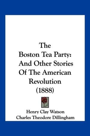 The Boston Tea Party de Henry Clay Watson