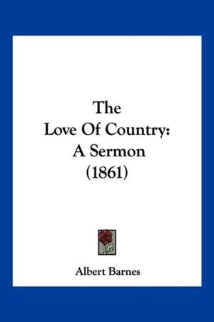 The Love Of Country de Albert Barnes