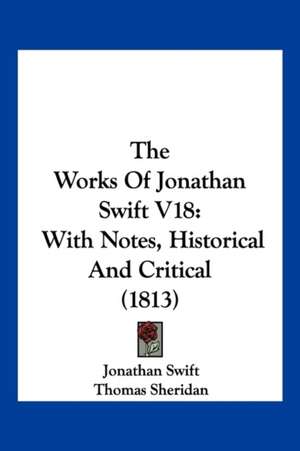 The Works of Jonathan Swift V18 de Jonathan Swift