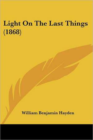 Light On The Last Things (1868) de William Benjamin Hayden