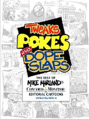 Tweaks, Pokes and Dope Slaps de Mike Marland