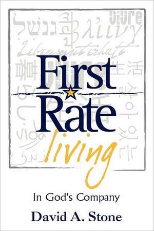 First Rate Living de Dave Stone