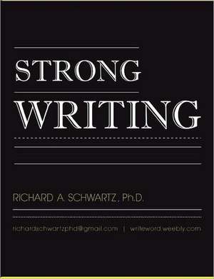 Strong Writing de Richard Schwartz