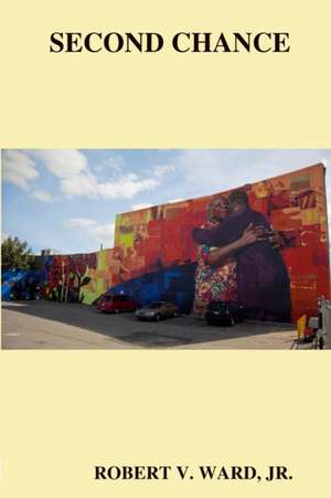 Second Chance de Robert Ward