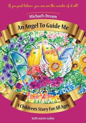 An Angel to Guide Me de Keith Walley