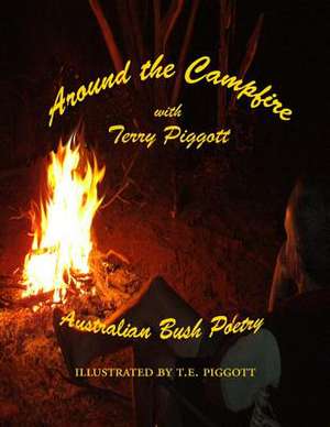 Around the Campfire de Terry Piggott