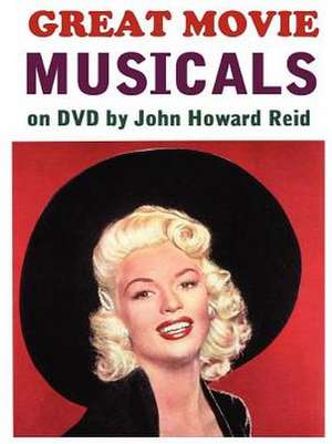 Great Movie Musicals on DVD de John Howard Reid