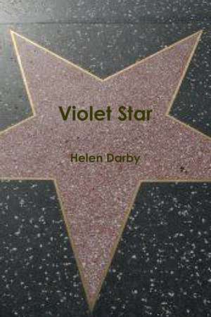 Violet Star de Helen Darby