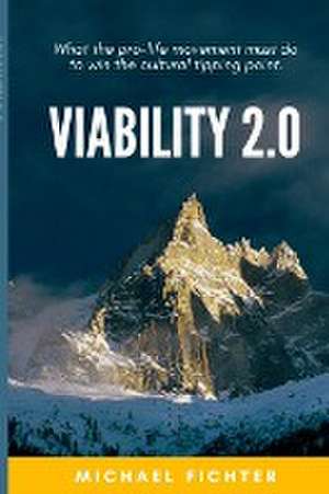 Viability 2.0 de Michael A Fichter