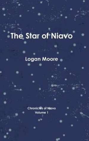 The Star of Niavo de Logan Moore