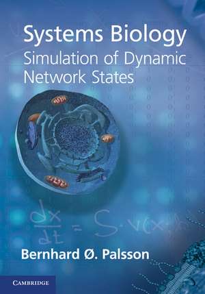 Systems Biology de Bernhard Ø. Palsson