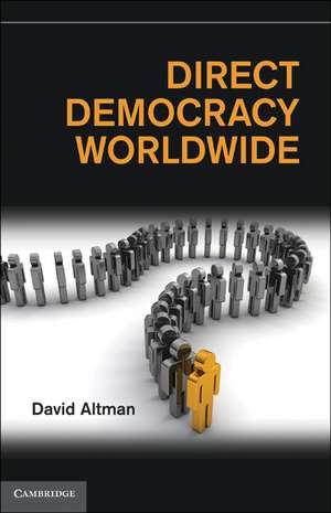 Direct Democracy Worldwide de David Altman