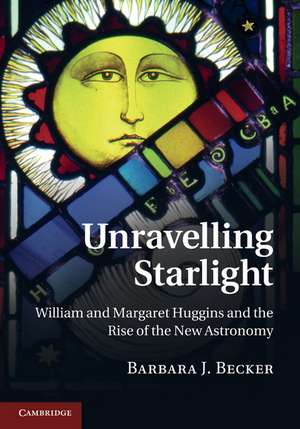 Unravelling Starlight de Barbara J Becker