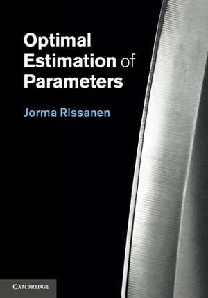 Optimal Estimation of Parameters de Jorma Rissanen