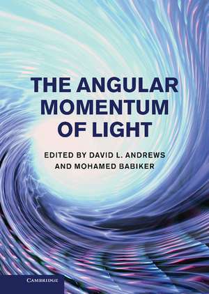 The Angular Momentum of Light de David L. Andrews