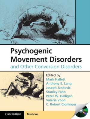 Psychogenic Movement Disorders and Other Conversion Disorders de Mark Hallett