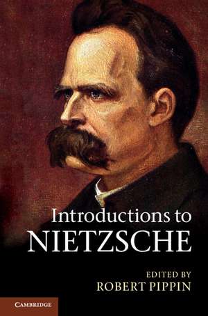 Introductions to Nietzsche de Robert Pippin
