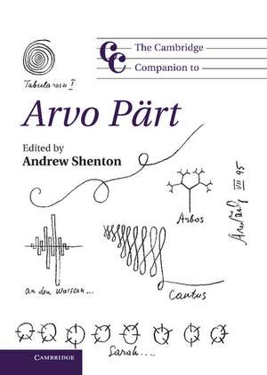 The Cambridge Companion to Arvo Pärt de Andrew Shenton