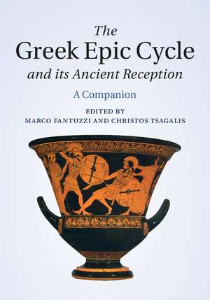 The Greek Epic Cycle and its Ancient Reception: A Companion de Marco Fantuzzi