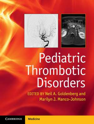 Pediatric Thrombotic Disorders de Neil A. Goldenberg