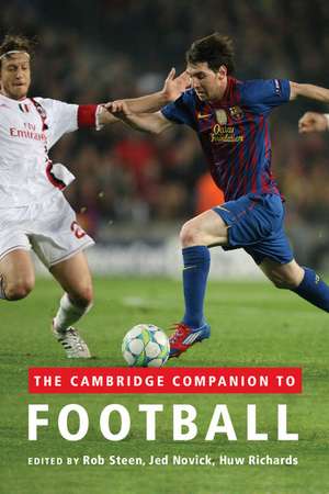 The Cambridge Companion to Football de Rob Steen