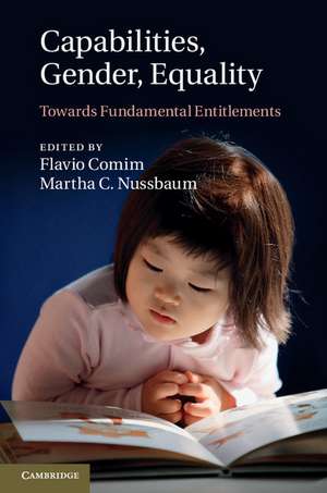 Capabilities, Gender, Equality: Towards Fundamental Entitlements de Flavio Comim