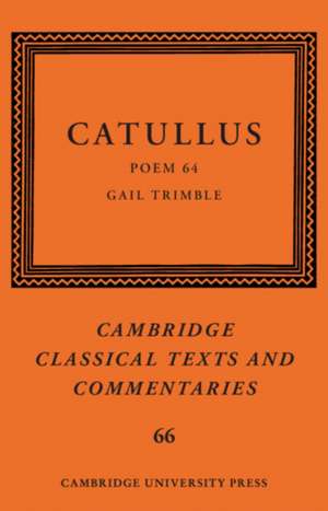 Catullus: Poem 64 de Gail Trimble