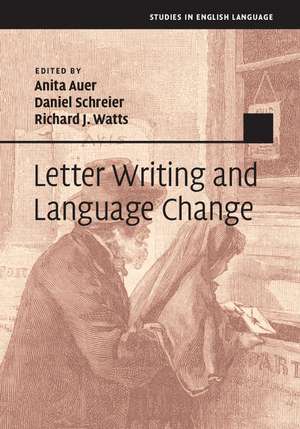 Letter Writing and Language Change de Anita Auer