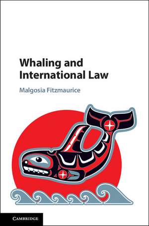 Whaling and International Law de Malgosia Fitzmaurice