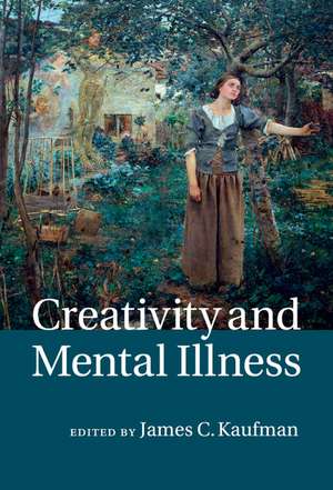 Creativity and Mental Illness de James C. Kaufman