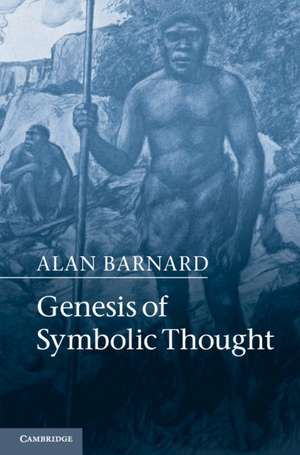 Genesis of Symbolic Thought de Alan Barnard