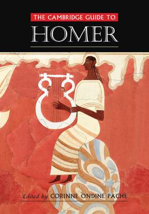 The Cambridge Guide to Homer de Corinne Ondine Pache