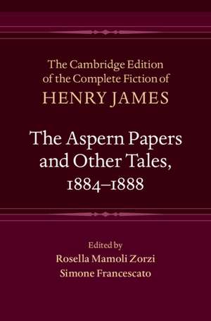 The Aspern Papers and Other Tales, 1884–1888 de Henry James