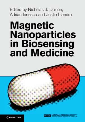 Magnetic Nanoparticles in Biosensing and Medicine de Nicholas J. Darton