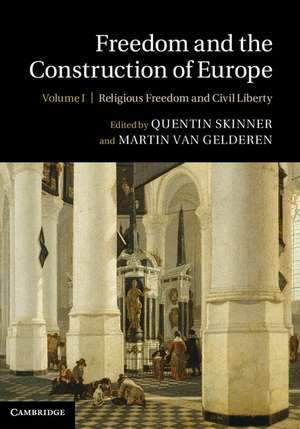 Freedom and the Construction of Europe 2 Volume Hardback Set de Quentin Skinner