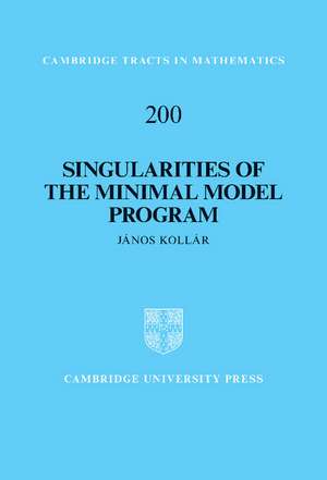 Singularities of the Minimal Model Program de János Kollár