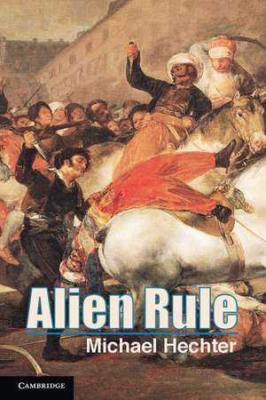 Alien Rule de Michael Hechter