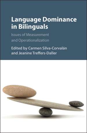 Language Dominance in Bilinguals: Issues of Measurement and Operationalization de Carmen Silva-Corvalán