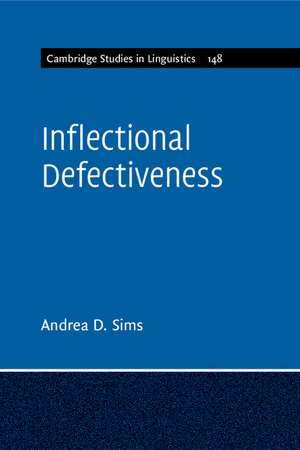 Inflectional Defectiveness de Andrea D. Sims