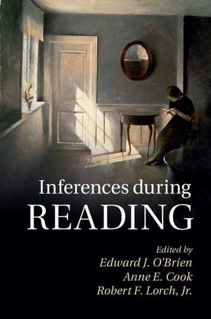 Inferences during Reading de Edward J. O'Brien