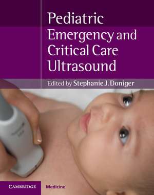 Pediatric Emergency Critical Care and Ultrasound de Stephanie J. Doniger