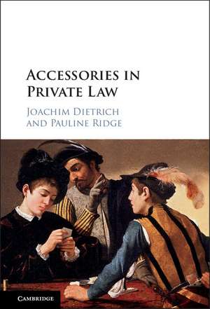 Accessories in Private Law de Joachim Dietrich