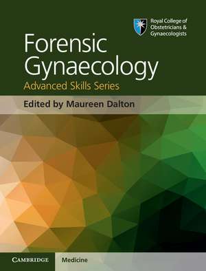 Forensic Gynaecology de Maureen Dalton