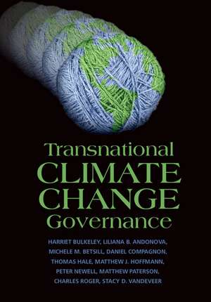 Transnational Climate Change Governance de Harriet Bulkeley