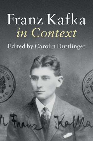 Franz Kafka in Context de Carolin Duttlinger