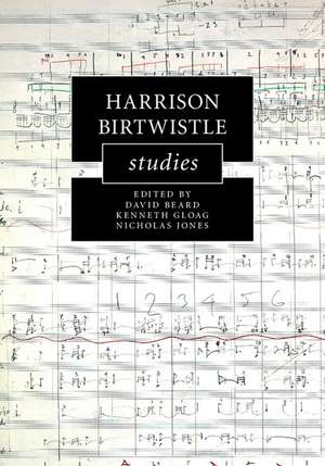 Harrison Birtwistle Studies de David Beard