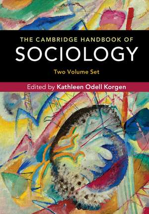 The Cambridge Handbook of Sociology 2 Volume Hardback Set de Kathleen Odell Korgen