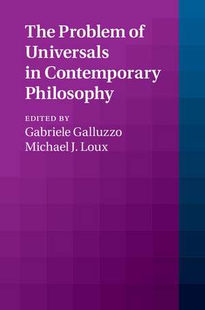 The Problem of Universals in Contemporary Philosophy de Gabriele Galluzzo