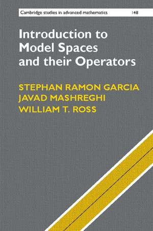 Introduction to Model Spaces and their Operators de Stephan Ramon Garcia